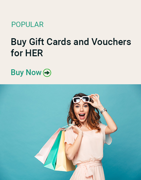 Buy gift cards and vouchers for her